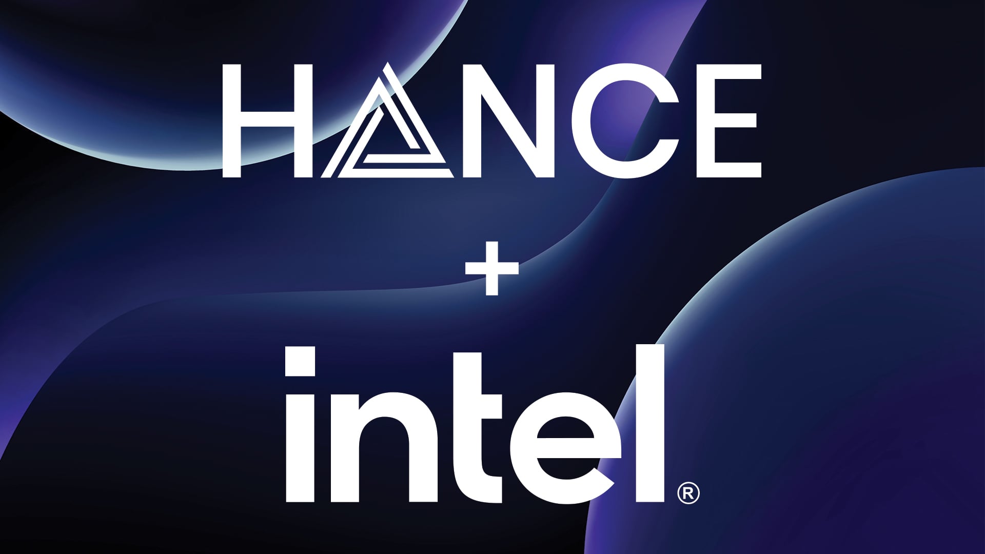 HANCE and Intel® join forces in a strategic collaboration